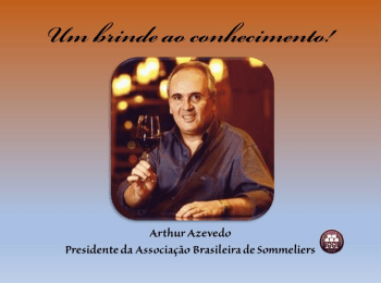 Arthur Piccolomini de Azevedo - Presidente da Associação Brasileira de Sommeliers
