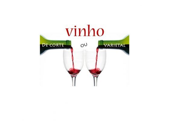 Vinho de corte ou varietal